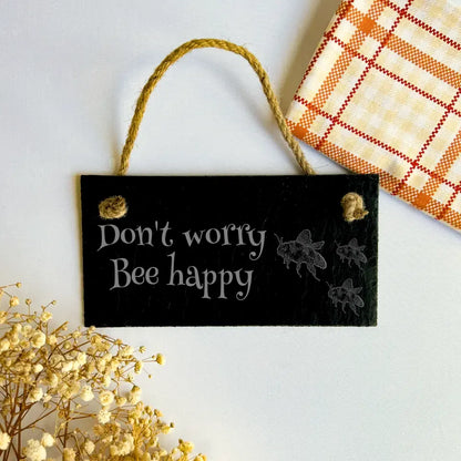 "Don't Worry, Bee Happy" Slate Sign - Engraved Bees Theme Homeware