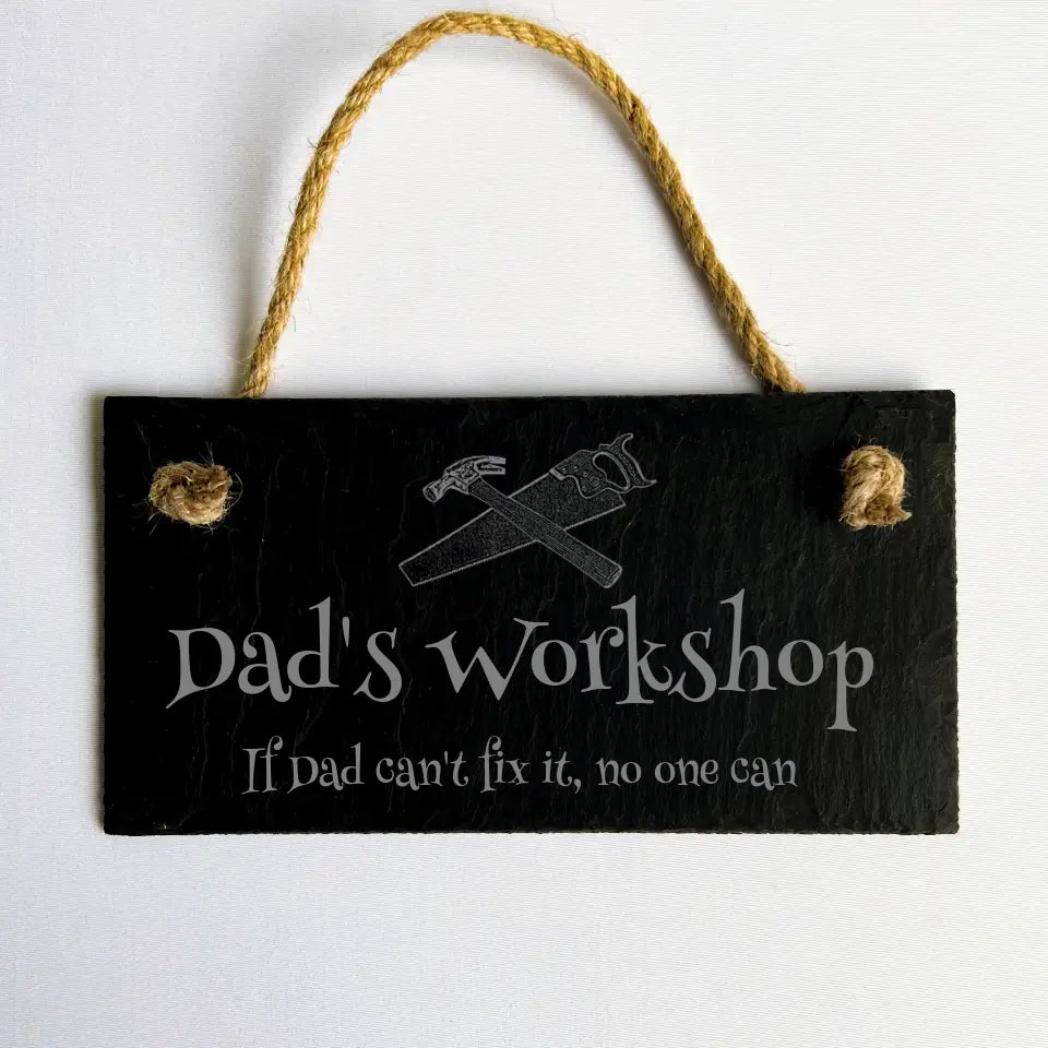 Dad's Workshop - Natural Slate Hanging Sign