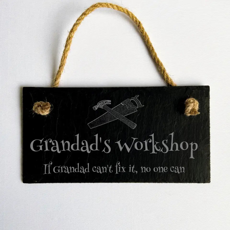 Grandad's Workshop - Natural slate hanging sign 20cm by 10cm