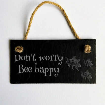 "Don't Worry, Bee Happy" Slate Sign - Engraved Bees Theme Homeware